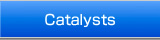 Catalysts